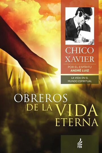 Obreros de la vida eterna...