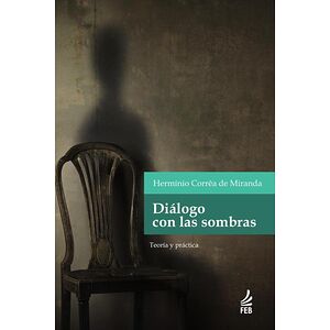 Diálogo con las sombras