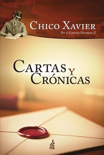 Cartas y crónicas (Cartas e...
