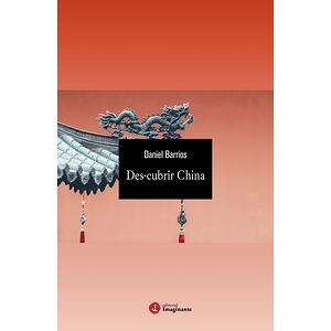 Des-cubrir China