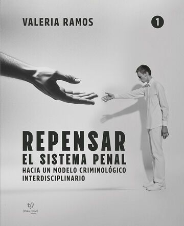 Repensar el sistema penal -...