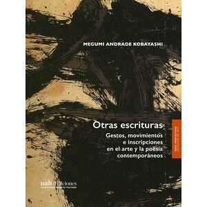 Otras escrituras. Gestos,...