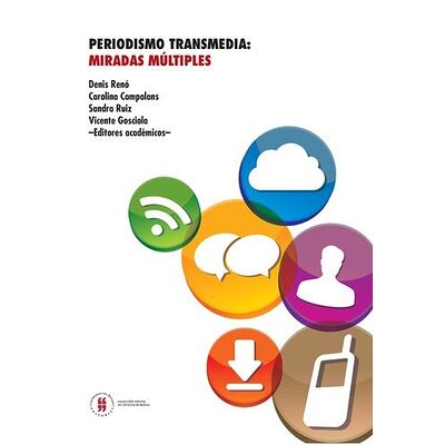 Periodismo transmedia:...