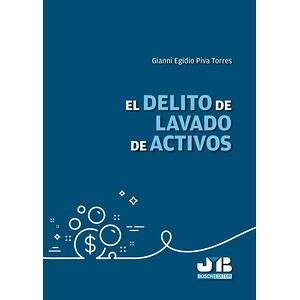 El delito de lavado de activos