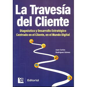 La travesía del Cliente....