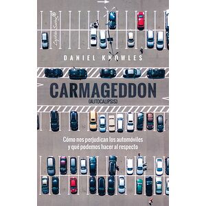 Carmageddon (autocalipsis)....