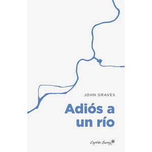 Adiós a un río