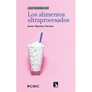 Los alimentos ultraprocesados