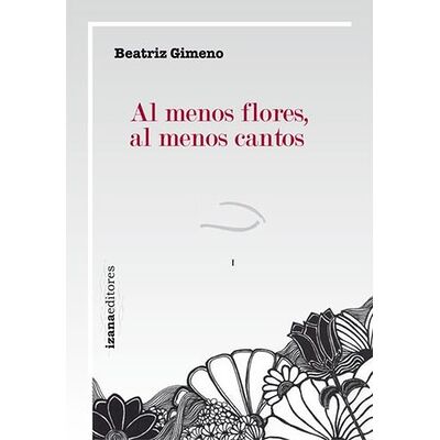 Al menos flores, al menos...