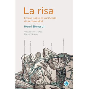 La risa. Ensayo sobre el...