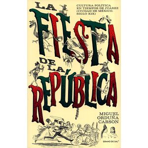 La fiesta de la República....