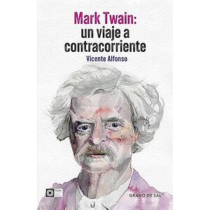 Mark Twain: un viaje a...