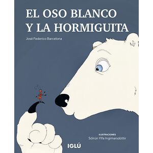 El oso blanco y la hormiguita