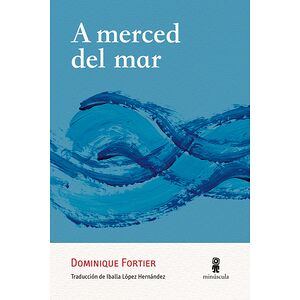 A merced del mar