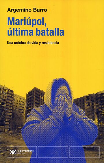Mariúpol, última batalla....