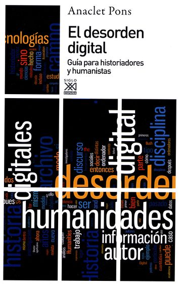 El desorden digital. Guía...