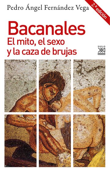 Bacanales. El mito, el sexo...