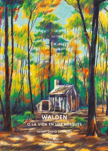 Walden o la vida en los...
