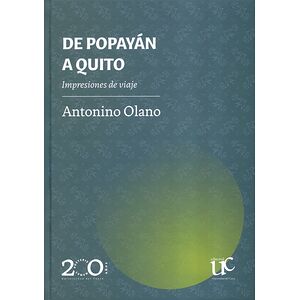De Popayán a Quito....