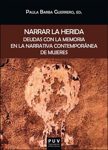 Narrar la herida. Deudas...