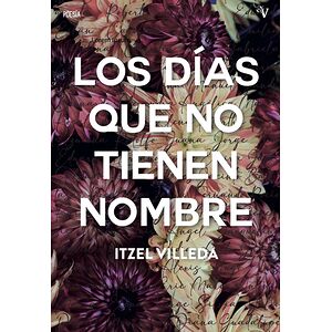 Los días que no tienen nombre