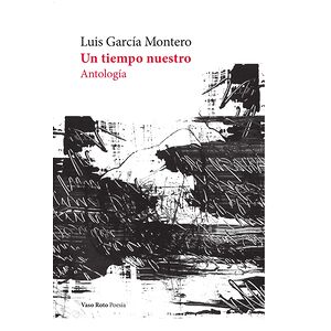 Un tiempo nuestro. Antología