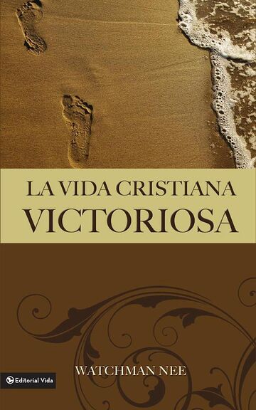 La vida cristiana victoriosa