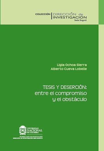Tesis y deserción: entre el...
