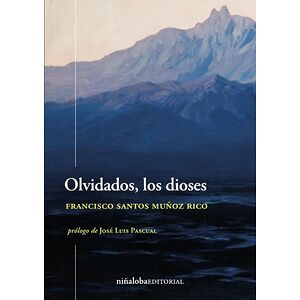 Olvidados, los dioses