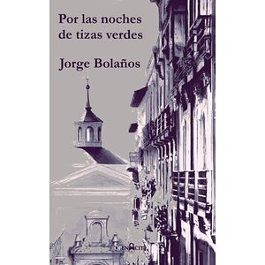 Por las noches de tizas verdes