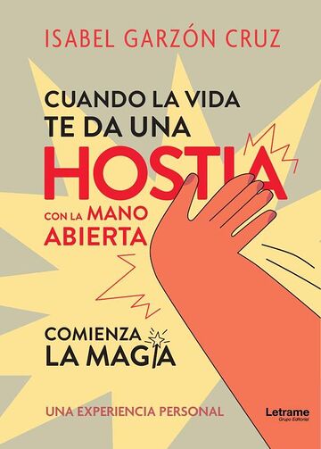 Cuando la vida te da una...