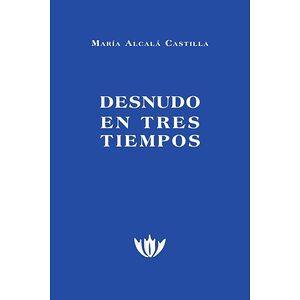 Desnudo en tres tiempos