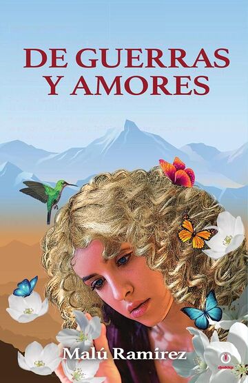 De guerras y amores
