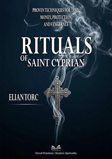 Rituals Of Saint Cyprian