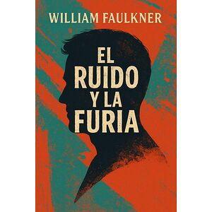 El Ruido y la Furia