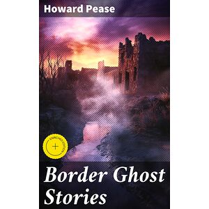 Border Ghost Stories