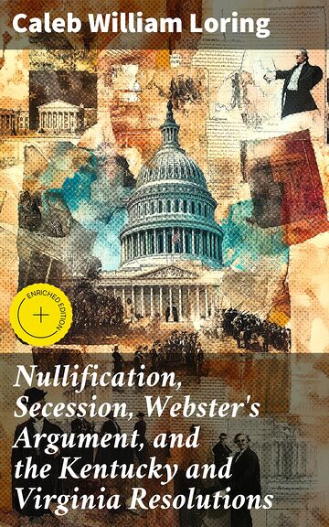 Nullification, Secession,...