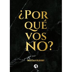 ¿Por qué vos no?