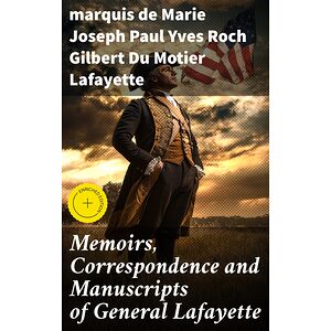 Memoirs, Correspondence and...