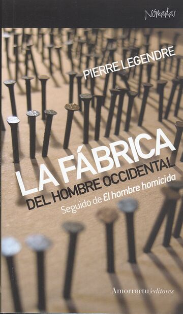 La fábrica del hombre...