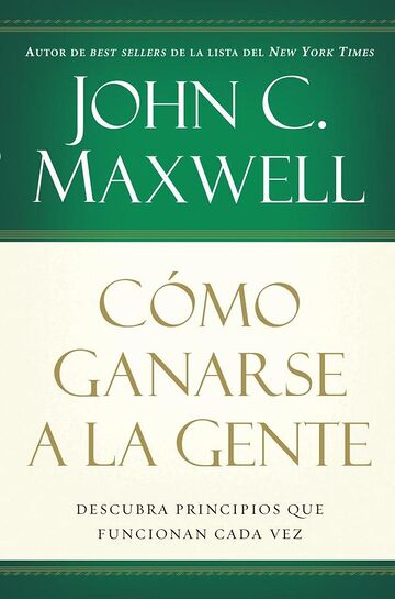 Cómo ganarse a la gente