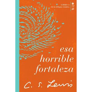 Esa horrible fortaleza