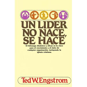 Un líder no nace, se hace