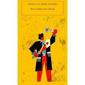 Joshua y el héroe invisible