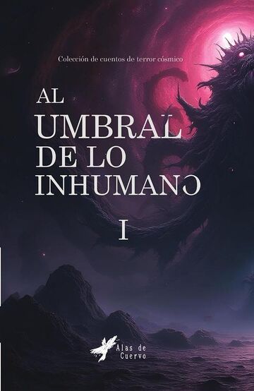 Al umbral de lo inhumano I