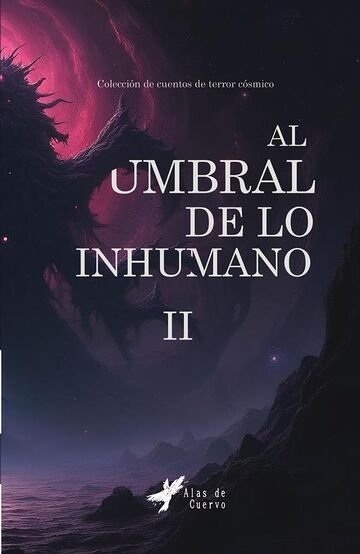 Al umbral de lo inhumano II