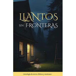 Llantos sin fronteras