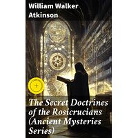 The Secret Doctrines of the...