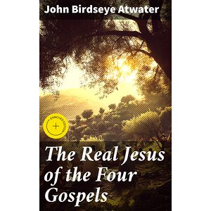 The Real Jesus of the Four...