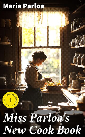 Miss Parloa's New Cook Book